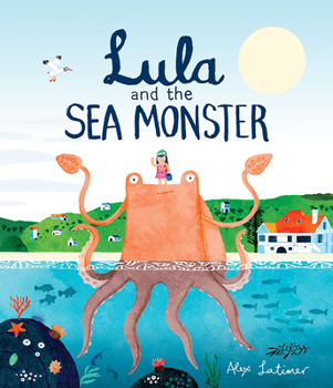 Hardcover Lula and the Sea Monster Book