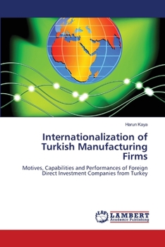 Paperback Internationalization of Turkish Manufacturing Firms Book