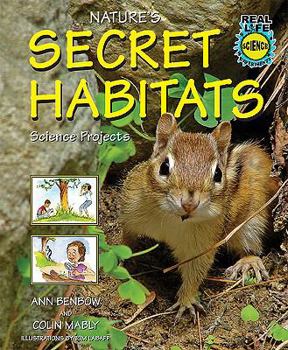 Library Binding Nature's Secret Habitats Science Projects Book
