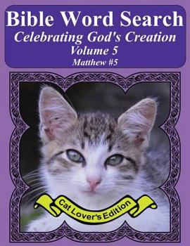 Paperback Bible Word Search Celebrating God's Creation Volume 5: Matthew #5 Extra Large Print Book