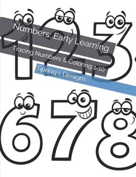 Paperback Numbers: Early Learning: Tracing Numbers & Coloring 1 - 10 Book