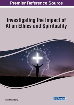 Paperback Investigating the Impact of AI on Ethics and Spirituality Book