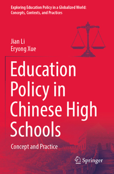 Paperback Education Policy in Chinese High Schools: Concept and Practice Book