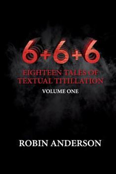 Paperback 6+6+6 Eighteen Tales of Textual Titillation Book