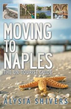 Paperback Moving to Naples: The Un-Tourist Guide Book