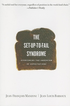 Paperback Set-Up-To-Fail Syndrome: Overcoming the Undertow of Expectations Book