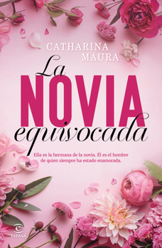Novia Equivocada / the Wrong Bride