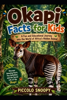 Okapi Facts for KidsOkapi Facts for Kids: A Fun and Educational Journey into the World of Africa’s Hidden Animal