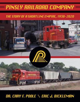 Hardcover Pinsly Railroad Company: The Story of a Short Line Empire, 1938-2020 Book