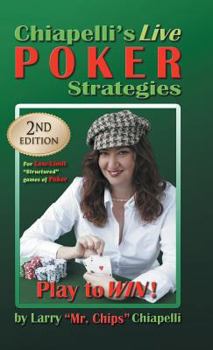Hardcover Chiapelli's Live Poker Strategies: (2nd Edition) Book