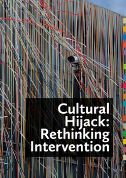 Paperback Cultural Hijack: Rethinking Intervention Book