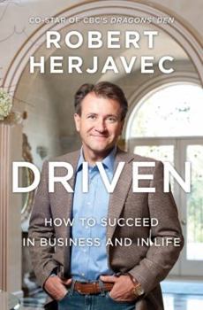 Hardcover Driven: How to Succeed in Business and in Life Book