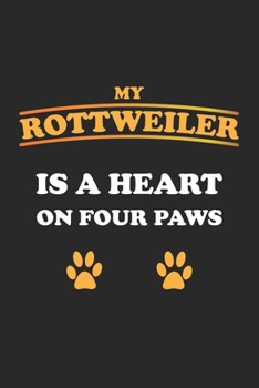 Paperback My Rottweiler is a heart on four paws: Monatsplaner, Termin-Kalender für Hunde-Halter - Geschenk-Idee - A5 - 120 Seiten Book