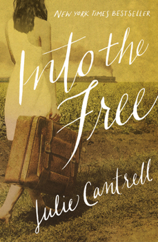 Into the Free - Book #1 of the Into the Free