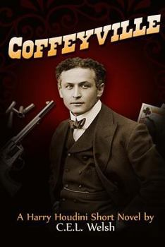 Paperback Coffeyville: A Harry Houdini Short Novel Book