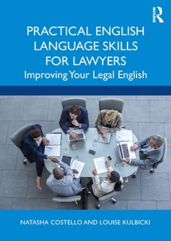 Paperback Practical English Language Skills for Lawyers: Improving Your Legal English Book