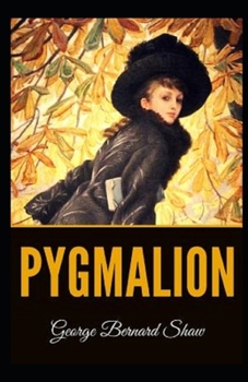 Paperback Pygmalion Illustrated Book