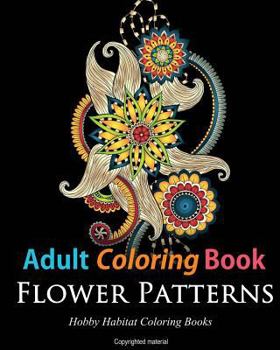 Paperback Adult Coloring Books: Flower Patterns: 50 Gorgeous, Stress Relieving Henna Flower Designs Book