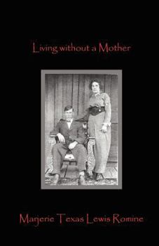 Paperback Living Without a Mother Book
