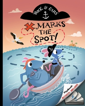 Paperback Buck and Ears: X Marks The Spot Book