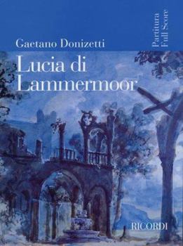 Paperback Lucia Di Lammermoor: Dramma Tragico In Due Parti Book