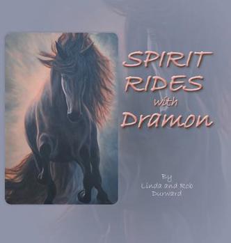 Hardcover Spirit Rides With Dramon Book