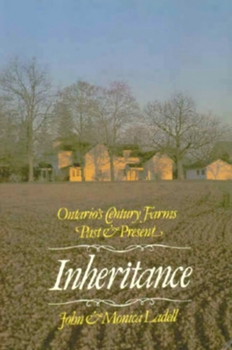 Paperback Inheritance: Ontario's Century Farms Book