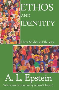 Paperback Ethos and Identity: Three Studies in Ethnicity Book