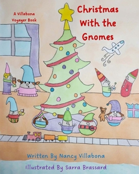 Paperback Christmas With the Gnomes: A Villabona Voyager Book