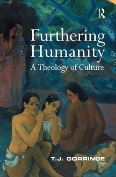 Paperback Furthering Humanity: A Theology of Culture Book