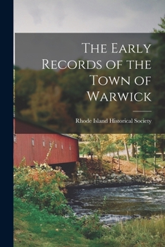 Paperback The Early Records of the Town of Warwick Book