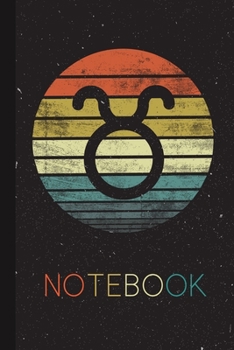 Notebook: Taurus Gifts BDay Blank Lined Notebook for Born in April 20 - May 20 BDay Funny Retro Zodiac Sign Cute Idea for Men Women Kids Journal on Thanksgiving Birthday Party for Her Him