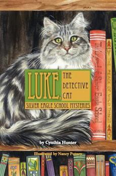 Paperback Luke, the Detective Cat: Silver Eagle School Mysteries Book