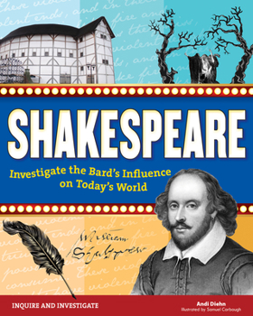 Hardcover Shakespeare: Investigate the Bard's Influence on Today's World Book