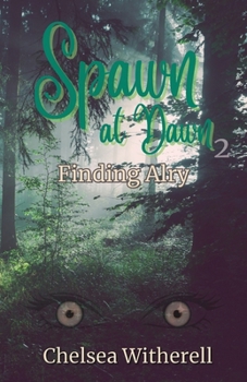 Paperback Spawn at Dawn: Finding Alry Book