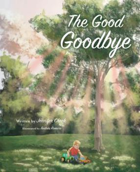 Hardcover The Good Goodbye Book
