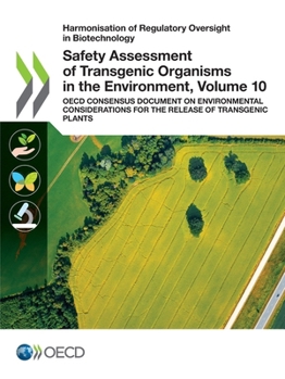 Paperback Safety Assessment of Transgenic Organisms in the Environment, Volume 10 Book