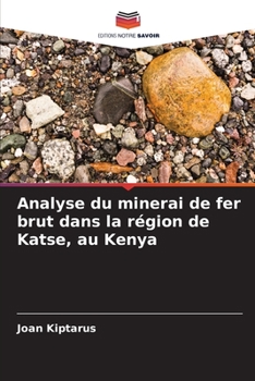 Paperback Analyse du minerai de fer brut dans la région de Katse, au Kenya [French] Book