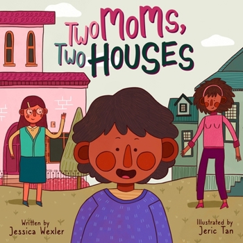 Paperback Two Moms, Two Houses Book