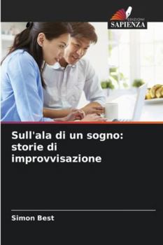 Paperback Sull'ala di un sogno: storie di improvvisazione [Italian] Book