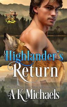 Paperback Highland Wolf Clan, Book 5, A Highlander's Return Book