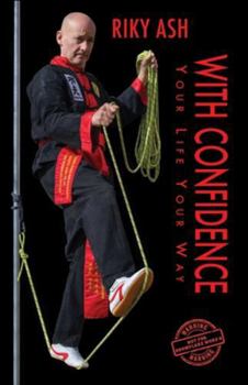Paperback With Confidence: Your Life Your Way Book