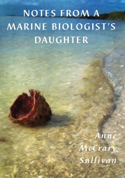 Paperback Notes from a Marine Biologist's Daughter Book