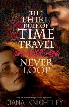 The Third Rule of Time Travel (The Scottish Duke and the Rules of Time Travel)