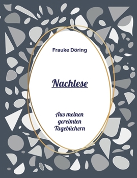 Paperback Nachlese: Aus meinen gereimten Tagebüchern [German] Book