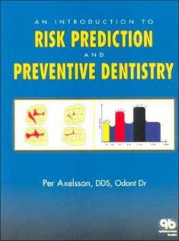 Paperback Introduction to Risk Prediction and Preventive Dentistry Book