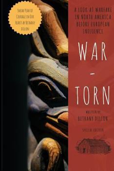 Paperback War-Torn: A Look at Warfare in North America Before European Influence Book