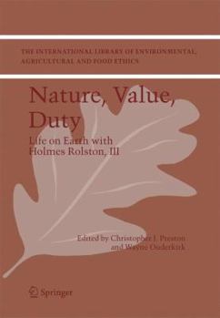 Paperback Nature, Value, Duty: Life on Earth with Holmes Rolston, III Book