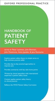 Paperback Oxford Professional Practice: Handbook of Patient Safety Book