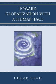 Paperback Toward Globalization with a Human Face Book